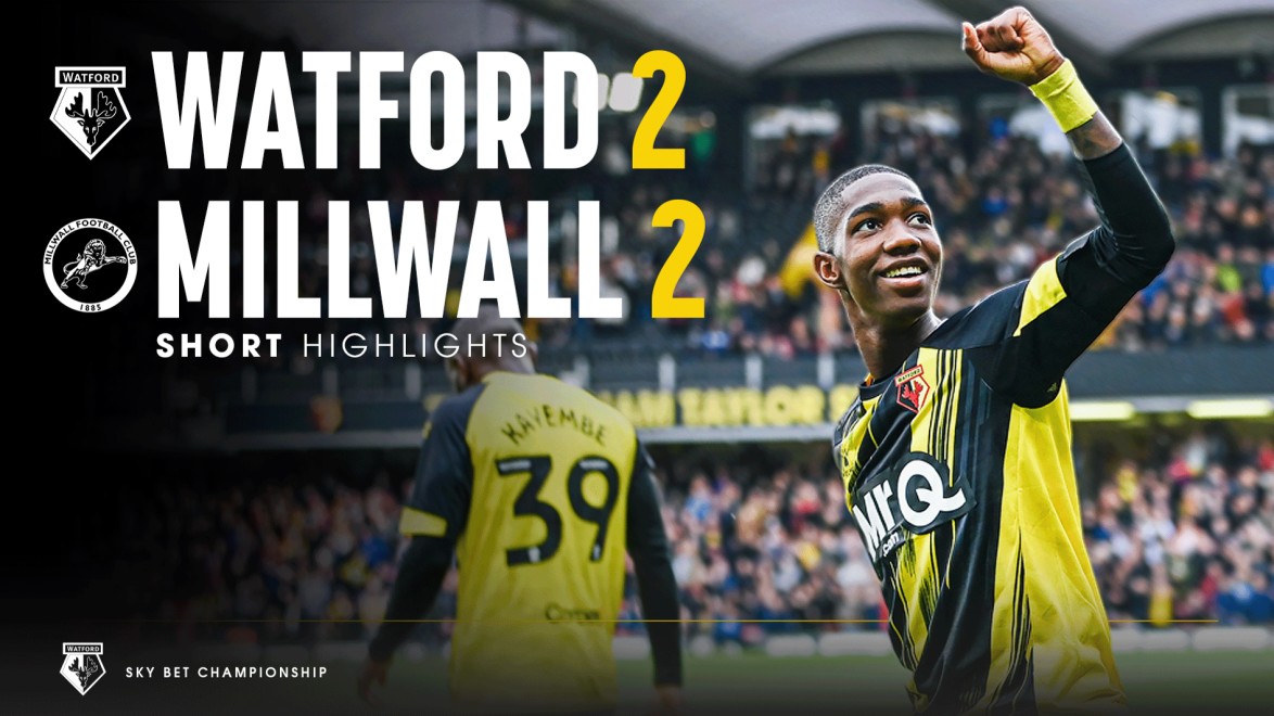 Short Highlights, Watford 2-2 Millwall